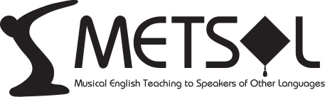 METSOL Musical English Teaching to Speakers of Other Languages